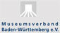 Museumsverband Baden Württemberg e.V.